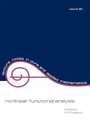 nonlinear functional analysis 1st edition p s milojevic 0824782550, 978-0824782559