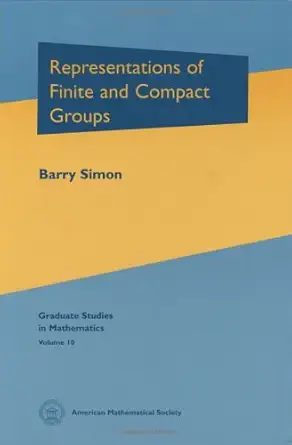 representations of finite and compact groups 1st edition barry simon 0821804537, 978-0821804537