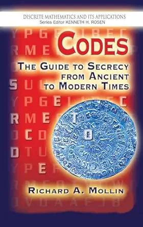 codes the guide to secrecy from ancient to modern times 1st edition richard a mollin 1584884703,