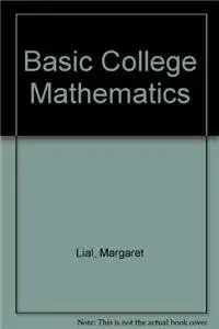 basic college mathematics 1st edition margaret l lial ,stanley a salzman ,diana l hestwood 0321292804,