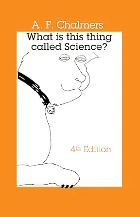 what is this thing called science 1st edition alan f chalmers 162466038x, 978-1624660382