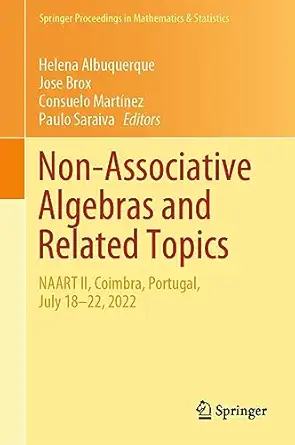 non associative algebras and related topics naart ii coimbra portugal july 18a 22 2022 1st edition helena