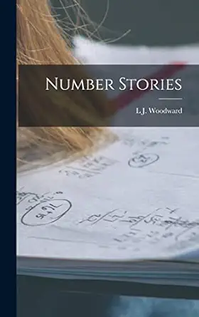 number stories 1st edition l j woodward 1017971064, 978-1017971064