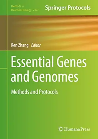 essential genes and genomes methods and protocols 1st edition ren zhang 1071617192, 978-1071617199