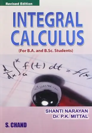 integral calculus 1st edition narayan shanti 8121906814, 978-8121906814