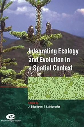 integrating ecology and evolution in a spatial context 14th special symposium of the british ecological