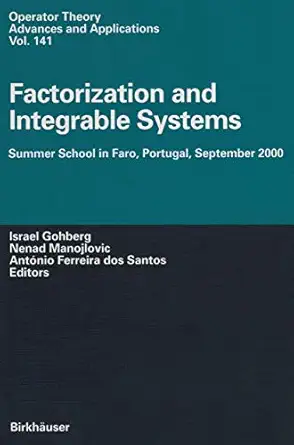 factorization and integrable systems summer school in faro portugal september 2000 1st edition israel gohberg