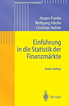 einfa 1/4hrung in die statistik der finanzma rkte 1st edition ja 1/4rgen franke ,wolfgang karl ha rdle