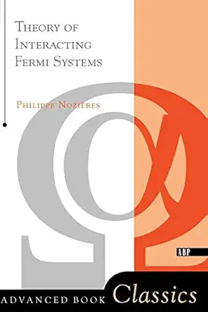 theory of interacting fermi systems 1st edition philippe nozieres 0201328240, 978-0201328240
