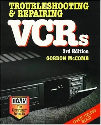 troubleshooting and repairing vcrs 1st edition gordon mccomb 007155016x, 978-0071550161