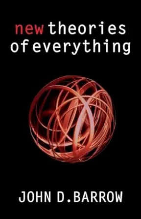 new theories of everything 1st edition john d barrow 019954817x, 978-0199548170