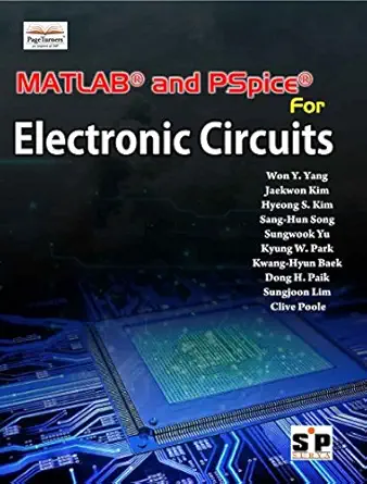 surya infotainment products matlab and pspice for electronic circuits 1st edition yang w y 8192715957,