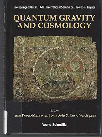 quantum gravity and cosmology proceedings of the xxii gift international seminar on theoretical physics 1st