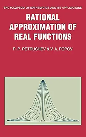 rational approximation of real functions 1st edition p p petrushev ,vasil atanasov popov 0521331072,