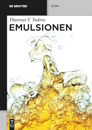 emulsionen 1st edition tharwat f tadros 3110798581, 978-3110798586