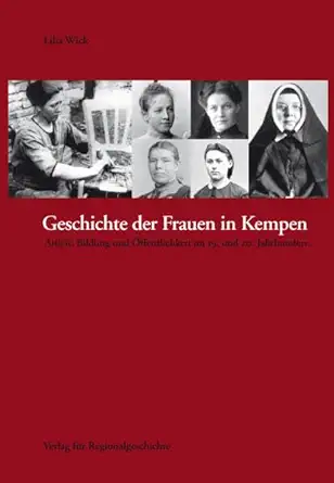 geschichte der frauen in kempen 1st edition lila wick 3895344753, 978-3895344756