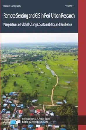remote sensing and gis in peri urban research perspectives on global change sustainability and resilience 1st