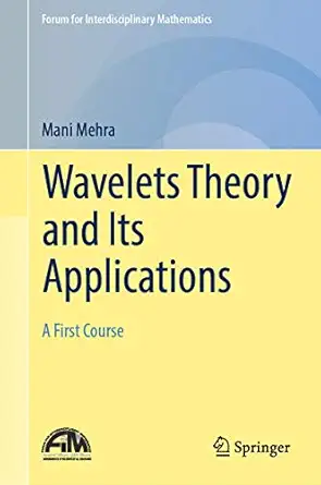 wavelets theory and its applications 1st edition mehra 9811325944, 978-9811325946