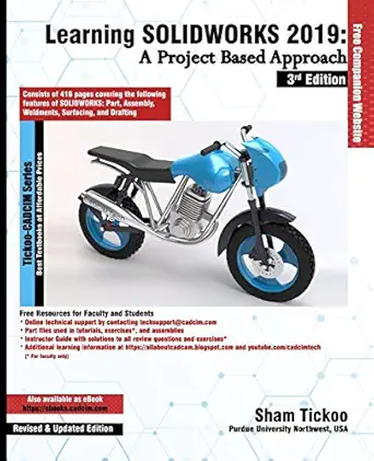 learning solidworks 2019 a project based approach 1st edition prof sham tickoo purdue univ ,cadcim
