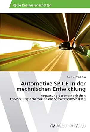 automotive spice in der mechnischen entwicklung anpassung der mechanischen entwicklungsprozesse an die