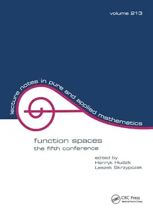 function spaces the fifth conference 1st edition henryk hudzik ,leszek skrzypcazk 0824704193, 978-0824704193