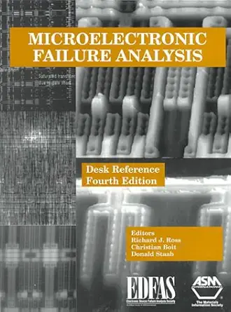 microelectronic failure analysis desk reference 1st edition richard j ross ,christian boit ,donald staab