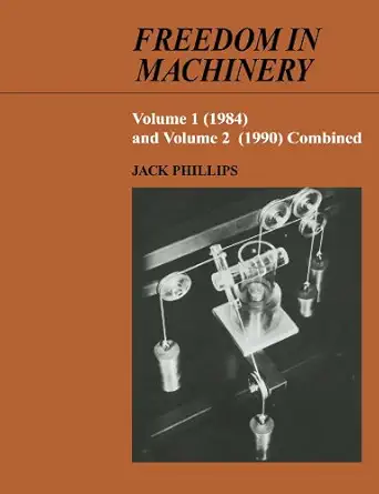 freedom in machinery 1st edition jack phillips 0521673313, 978-0521673310