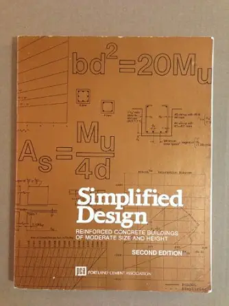 simplified design reinforced concrete buildings of moderate size and height 1st edition david a fanella ,s k