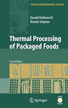 thermal processing of packaged foods 1st edition s donald holdsworth ,ricardo simpson 0387722491,