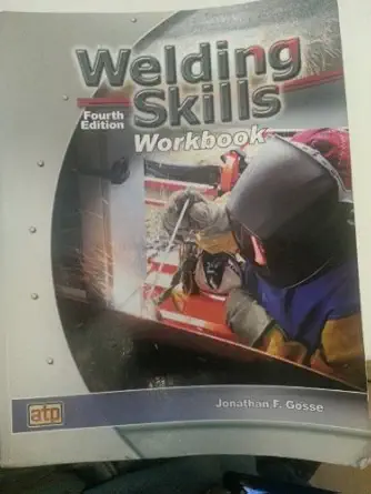 welding skills 1st edition jonathan f gosse 0826929931, 978-0826929938