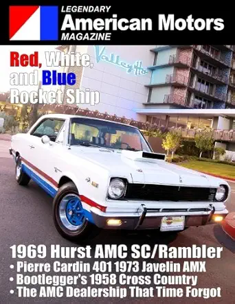 legendary american motors magazine premiere issue 1st edition richard truesdell 1539965910, 978-1539965916