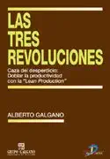las tres revoluciones caza del desperdicio doblar la productividad con lean production 1st edition alberto