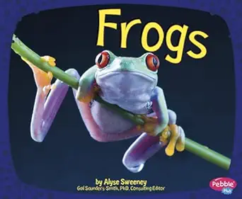 frogs 1st edition alyse sweeney ,gail saunders smith 142964849x, 978-1429648493