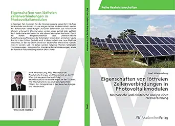 eigenschaften von la tfreien zellenverbindungen in photovoltaikmodulen mechanische und elektrische analyse