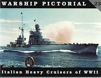 warship pictorial no 23 italian heavy cruisers of world war ii 1st edition steve wiper 0971068798,