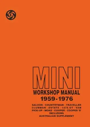 mini workshop manual 1959 1976 including australian supplement akd 4935 and no tp832c 1st edition british