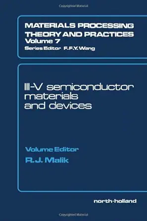 iii v semiconductor materials and devices 1st edition r j malik 0444870741, 978-0444870742