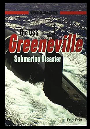 the uss greenvillesubmarine disaster 1st edition eric fein 1435889320, 978-1435889323