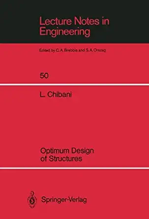 optimum design of structures with special reference to alternative loads using geometric programming 1st