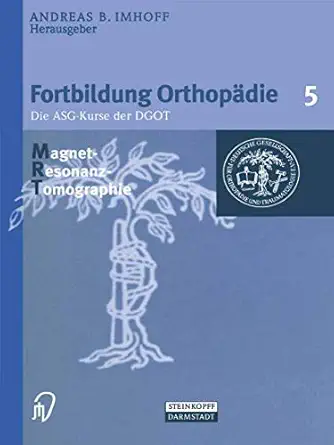 magnetresonanztomographie 1st edition a b imhoff 3798511837, 978-3798511835