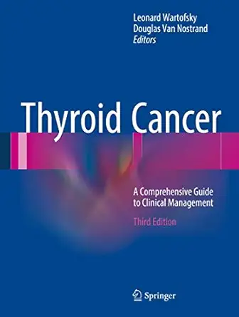 thyroid cancer a comprehensive guide to clinical management 1st edition leonard wartofsky ,douglas van