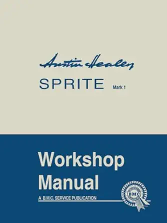 austin healey sprite mark 1 workshop manual akd 4884 1st edition austin motor company ltd 1855201267,