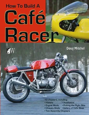 how to build a cafe racer 1st edition doug mitchel 1935828738, 978-1935828730