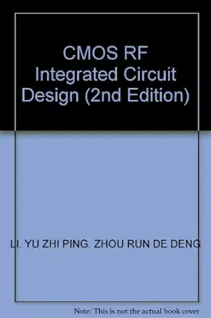 cmos rf integrated circuit design 1st edition li yu zhi ping zhou run de deng 7121032805, 978-7121032806