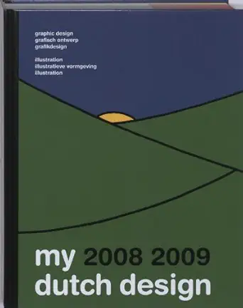 my dutch design 0809 part ii industrial design craft related design environmental design packaging design and