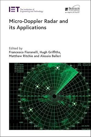 micro doppler radar and its applications 1st edition francesco fioranelli ,hugh griffiths ,matthew ritchie