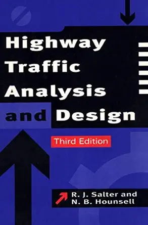 highway traffic analysis and design 1st edition r j salter ,n b hounsell 0333609034, 978-0333609033