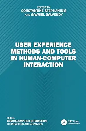 user experience methods and tools in human computer interaction 1st edition constantine stephanidis ,gavriel