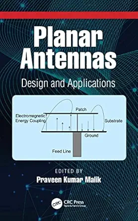 planar antennas 1st edition praveen kumar malik 1032034467, 978-1032034461