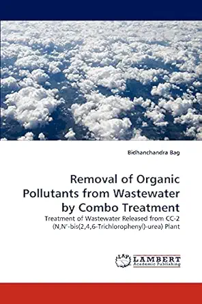 removal of organic pollutants from wastewater by combo treatment treatment of wastewater released from cc 2